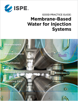 ISPE GPG: Membrane-Based WFI Systems (Download) - USD